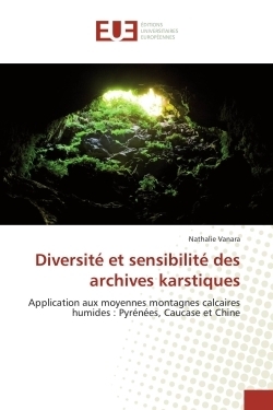 Diversité et sensibilité des archives karstiques - Image principale