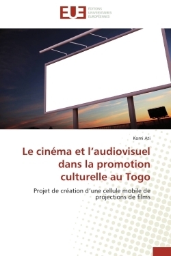 Le cinéma et l'audiovisuel dans la promotion culturelle au togo - Image principale