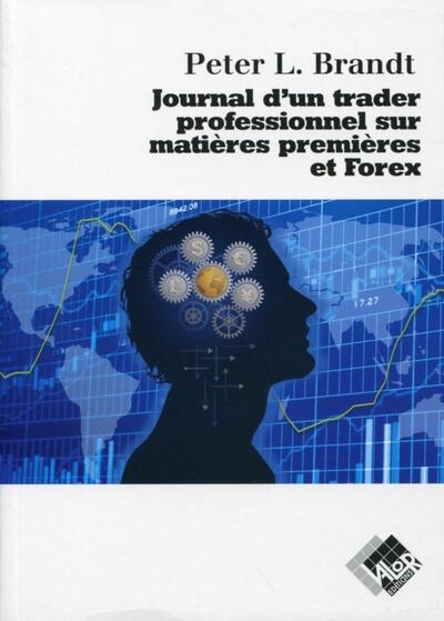 Journal d'un trader professionnel sur matières premières et forex - Image principale