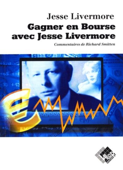 Gagner en bourse avec jesse livermore - Image principale