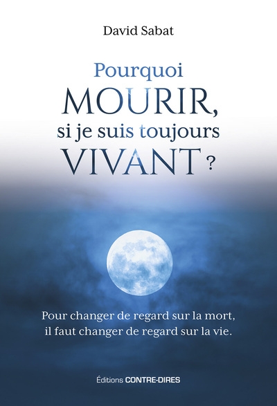 Pourquoi mourir, si je suis toujours vivant ? - Image principale