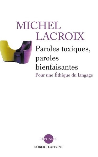 Paroles toxiques, paroles bienfaisantes - Image principale