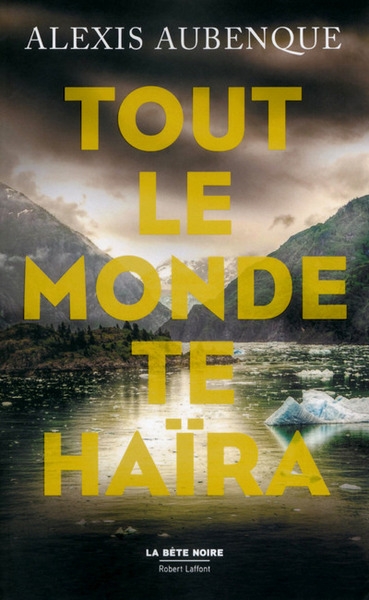 Tout le monde te haïra - tome 1 - Image principale