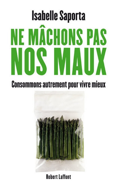 Ne mâchons pas nos maux consommons autrement pour vivre mieux - Image principale