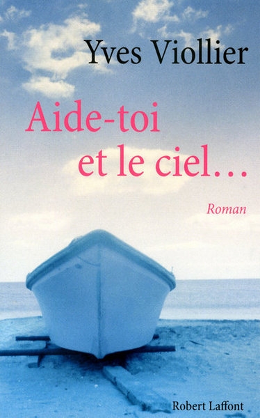 Aide-toi et le ciel... - Image principale