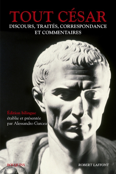 Tout césar - discours, traités, correspondance et commentaires - edition bilingue - Image principale