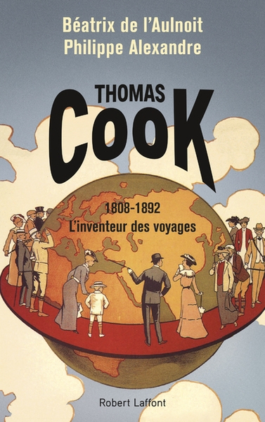 Thomas cook, l'inventeur des voyages - Image principale