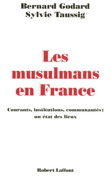 Les musulmans en france courants, institutions, communautés, un état des lieux - Image principale