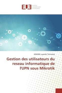 Gestion des utilisateurs du reseau informatique de l'upn sous mikrotik - Image principale
