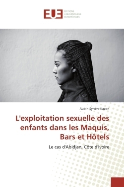 L'exploitation sexuelle des enfants dans les maquis, bars et hôtels - Image principale