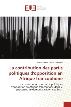 La contribution des partis politiques d'opposition en afrique francophone - Image principale