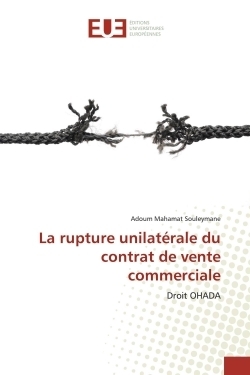 La rupture unilatérale du contrat de vente commerciale - Image principale