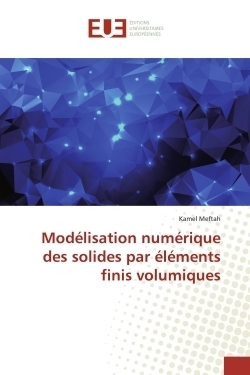 Modélisation numérique des solides par éléments finis volumiques - Image principale
