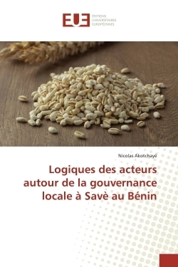Logiques des acteurs autour de la gouvernance locale à savè au bénin - Image principale
