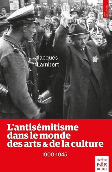 L'antisémitisme dans le monde des arts et de la culture - 1900-1945 - Image principale