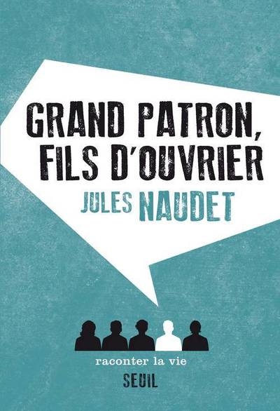 Grand patron, fils d'ouvrier - Image principale