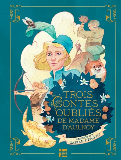 Trois contes oubliés de madame d'aulnoy - Image principale