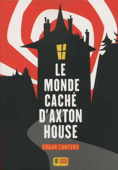Le monde caché d'axton house - Image principale