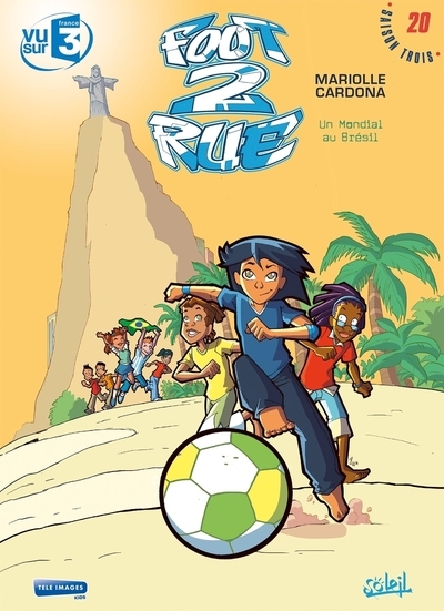 Foot 2 rue t20 - un mondial au brésil - Image principale