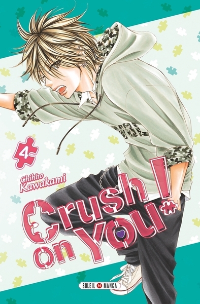 Crush on you ! t04 - Image principale