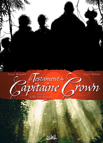 Le testament du capitaine crown t02 - l'or des damnés - Image principale