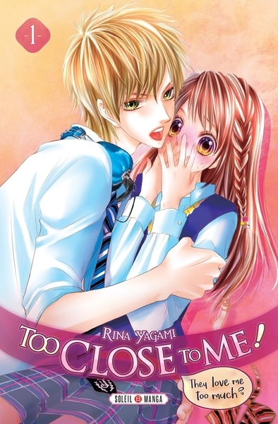 Too close to me ! t01 - Image principale