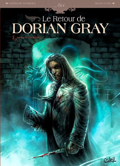 Le retour de dorian gray t01 - le sacre d'invisible 1er - Image principale