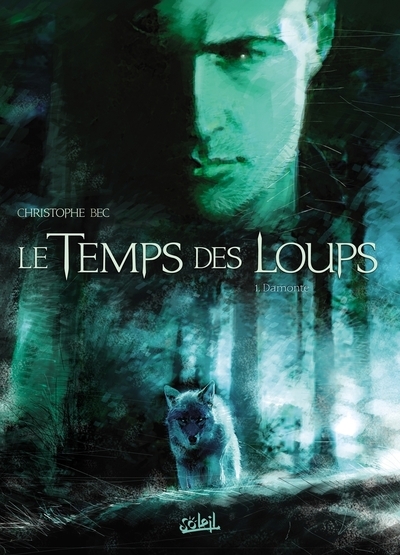 Le temps des loups t01 - damonte - Image principale