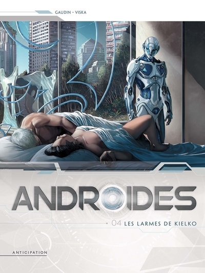 Androïdes t04 - les larmes de kielko - Image principale