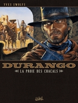 Durango t10 - la proie des chacals - Image principale