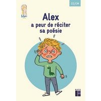 Quartier libre - CE/CM Alex a peur de réciter sa poésie - Pack de 5 exemplaires édition 2020 - Image principale